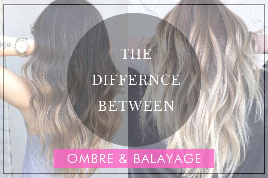 Ombre hair vs Balayage hair